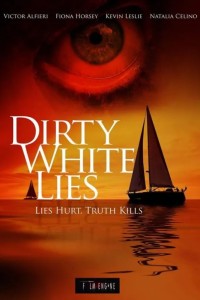 Dirty White Lies