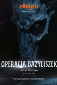 Польские легенды: Операция «Василиск»
