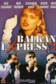 Балканский экспресс 2