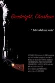 Goodnight, Charlene