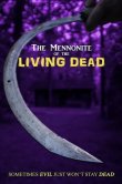 The Mennonite of the Living Dead