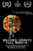 Milford Graves Full Mantis