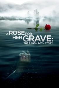 Роза на её могиле: История Рэнди Рота